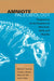 Amniote Paleobiology: Perspectives on the Evolution of Mammals, Birds, and Reptiles: A Volume Honoring James Allen Hopson by Matthew T. Carrano