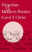 Victorian and Modern Poetics by Carol T. Christ