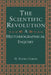 The Scientific Revolution: A Historiographical Inquiry by H. Floris Cohen