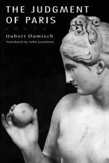 The Judgment of Paris by Hubert Damisch, John Goodman