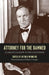 Attorney for the Damned: Clarence Darrow in the Courtroom by Clarence Darrow