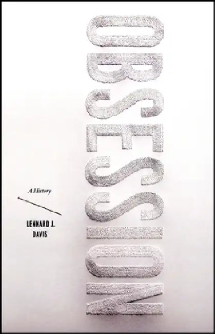 Obsession: A History by Lennard J. Davis