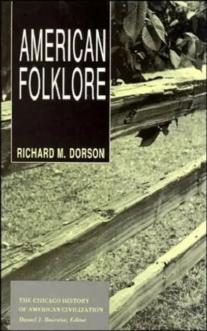American Folklore by Richard M. Dorson