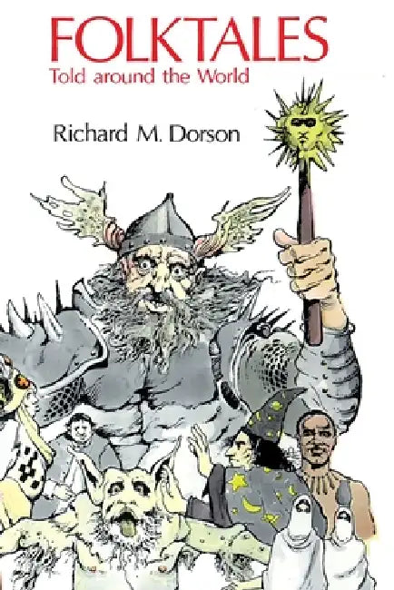 Folktales Told Around the World by Richard M. Dorson