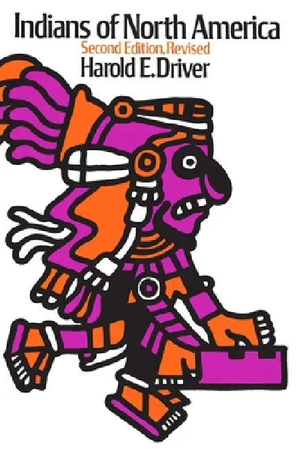 Indians of North America by Harold E. Driver