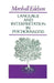 Language and Interpretation in Psychoanalysis by Marshall Edelson
