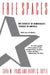 Free Spaces: The Sources of Democratic Change in America by Sara M. Evans, Harry C. Boyte