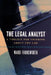 The Legal Analyst: A Toolkit for Thinking about the Law by Ward Farnsworth