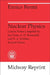 Nuclear Physics: A Course Given by Enrico Fermi at the University of Chicago by Enrico Fermi