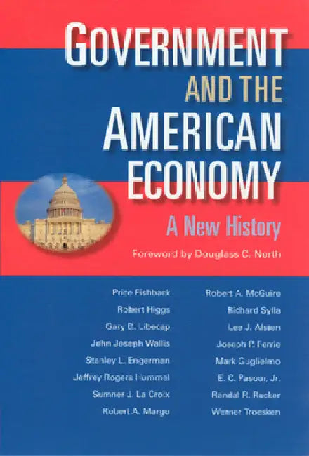 Government and the American Economy: A New History by Price V. Fishback