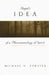 Hegel's Idea of a Phenomenology of Spirit by Michael N. Forster