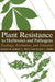 Plant Resistance to Herbivores and Pathogens: Ecology, Evolution, and Genetics by Robert S. Fritz, Ellen L. Simms