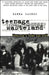 Teenage Wasteland: Suburbia's Dead End Kids by Donna Gaines