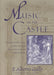 Music in the Castle: Troubadours, Books, and Orators in Italian Courts of the Thirteenth, Fourteenth, and Fifteenth Centuries by F. Alberto Gallo, Anna Herklotz