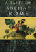A Taste of Ancient Rome by Ilaria Gozzini Giacosa