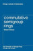 Commutative Semigroup Rings by Gilmer, Robert