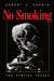No Smoking: The Ethical Issues by Robert E. Goodin