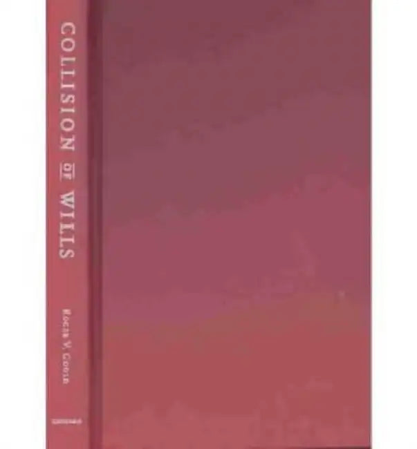 Collision of Wills: How Ambiguity about Social Rank Breeds Conflict by Roger V. Gould