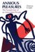 Anxious Pleasures: The Sexual Lives of an Amazonian People by Thomas Gregor