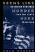 Seems Like Murder Here: Southern Violence and the Blues Tradition by Adam Gussow