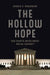 The Hollow Hope: Can Courts Bring about Social Change? by Gerald N. Rosenberg
