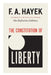 The Constitution of Liberty: The Definitive Edition by F. A. Hayek