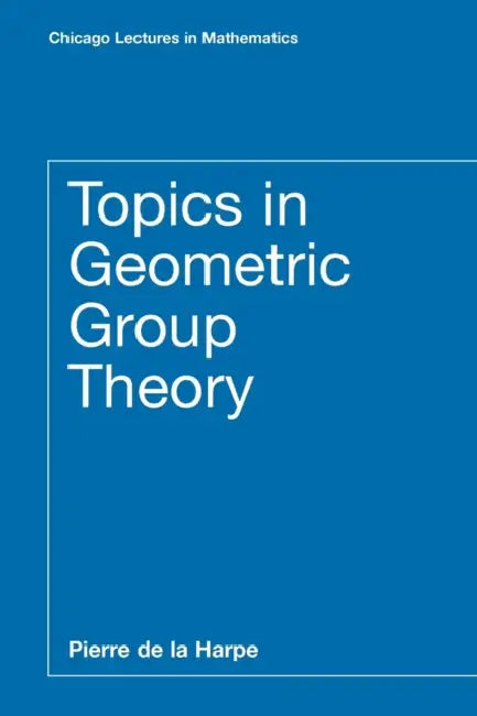 Topics in Geometric Group Theory by Pierre de la Harpe