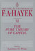 The Pure Theory of Capital: Volume 12 by F. A. Hayek, Lawrence H. White, Lawrence H. White