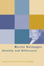 Identity and Difference by Martin Heidegger, Joan Stambaugh