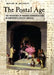 The Postal Age: The Emergence of Modern Communications in Nineteenth-Century America by David M. Henkin