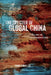 The Specter of Global China: Politics, Labor, and Foreign Investment in Africa by Ching Kwan Lee