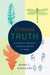 Ground Truth : A Guide to Tracking Climate Change at Home by Mark L. Hineline