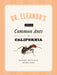Dr. Eleanor's Book of Common Ants of California by Eleanor Spicer Rice, Alex Wild, Rob Dunn