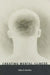 Creating Mental Illness by Allan V. Horwitz