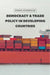 Democracy and Trade Policy in Developing Countries by Bumba Mukherjee