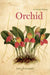 Orchid: A Cultural History by Jim Endersby