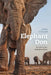 Elephant Don: The Politics of a Pachyderm Posse by Caitlin O'Connell