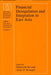 Financial Deregulation and Integration in East Asia: Volume 5 by Takatoshi Ito, Anne O. Krueger