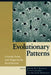 Evolutionary Patterns: Growth, Form, and Tempo in the Fossil Record by Jeremy B. C. Jackson, Scott Lidgard, Frank K. McKinney