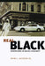 Real Black: Adventures in Racial Sincerity by Jr. Jackson John L.