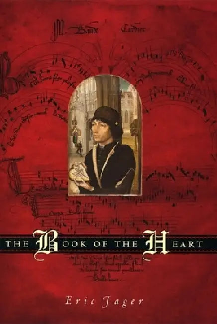 The Book of the Heart by Eric Jager