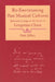 Re-Envisioning Past Musical Cultures: Ethnomusicology in the Study of Gregorian Chant by Peter Jeffery
