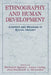 Ethnography and Human Development: Context and Meaning in Social Inquiry by Richard Jessor, Anne Colby, Richard a. Shweder