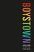 Boystown: Sex and Community in Chicago by Jay Orne, Dylan Stuckey