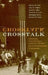 CrossTalk: Citizens, Candidates, and the Media in a Presidential Campaign Volume 1996 by Marion R. Just, Ann N. Crigler, Dean E. Alger