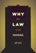 Why the Law Is So Perverse by Leo Katz