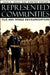 Represented Communities: Fiji and World Decolonization by John D. Kelly, Martha Kaplan