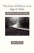 The Cure of Poetry in an Age of Prose: Moral Essays on the Poet's Calling by Mary Kinzie