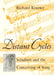 Distant Cycles: Schubert and the Conceiving of Song by Richard Kramer