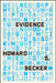 Evidence by Howard S. Becker